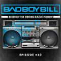 Behind The Decks Radio Show - Episode 40