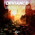 Deviance - Annihilation mix