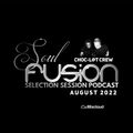 SOUL FUSION SELECTION SESSION PODCAST AUGUST 2022