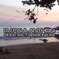 DJ Paul Anthoni | ROCK SALT SESSIONS #4 | Live DJ Set @Rock Salt, Naiharn Beach, Phuket| 20/01/17
