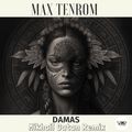 Max Tenrom - Damas (Mikhail Catan Remix) Premiere