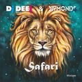 Dj Dee & Diamonds - Safari