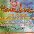 Kenny Ken w/ Shockin B & Mc Moose - Raindance Summer Rave Festival - SeOne - 18.6.05