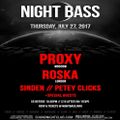 Proxy (Live PA) @ Night Bass - Sound Nightclub Los Angeles - 27.07.2017