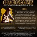 Hive @ Grapevinez Presents Champion Soundz 08.18.06