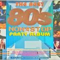THE BEST 80'S NONSTOP PARTY ALBUM