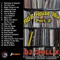 R&B House Music Mix Part 2 www.DJChillX.com