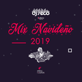 Mix Navideño YXY 2019 Ricky DJ Seco IR.