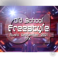 Old School Freestyle Music Mix (September 2021) - DJ Carlos C4 Ramos