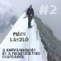 BÜNTETŐKÖR #48 Mécs László | A kihívás és a felkészültség csapdáiról