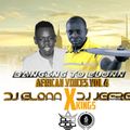 DJ ELONN X DJ JEFREY KINGS - BANGING TO ELONN/AFRICAN VOICES VOLUME FOUR