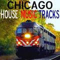Chicago House Music Tracks