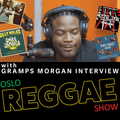 Oslo Reggae Show 13th July 2016 - Interview with Gramps Morgan from Morgan Heritage