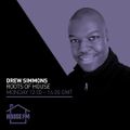 Drew Simmons - Roots of House 24 MAY 2021