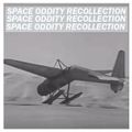Space Oddity Recollection #35 - Monika Pich