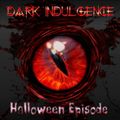 Dark Indulgence Industrial Mixshow | Halloween 2020 Feature Episode by Dj Scott Durand