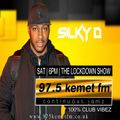 24/07/2021 - THE LOCKDOWN SHOW ON 97.5 KEMET FM' WITH DJ SILKY D R&B, HIP HOP, UK, DANCEHALL,