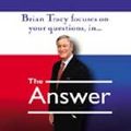 the answer brian tracy