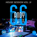 Andy 66 - House Session Vol. 31 - 24/03/2024