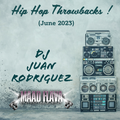 Hip Hop Throwbacks ! (Jun 2023)