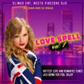 Love Spell Vol. 1 (Dj Chan X Draiz The King) pop,edm,house.