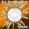 DJ SandStorm 3FM Yearmix 2006