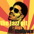 The Jazz Pit Vol. 5 : The Jazz Pit Digs Motown