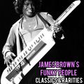 James Brown's Funky People / Classics and Rarities from People Records