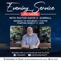 EVENING SERVICE with Pastor David E. Sumrall- March 21, 2020