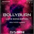 Bollyburn - Love Song Edition