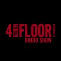 4 To The Floor Radio Show Ep 6 presented by Seamus Haji