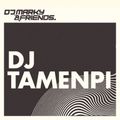 DJ Tamenpi Promo Mix - DJ Marky & Friends