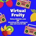 Virtual Fruity 20.3.20