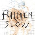 Fulmen Slow #03: Erico Falcone