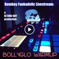 Bombay Funkadelic Bollywood Livestream: Bollyglo Warmup