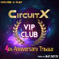 CircuitX VIP Club (2020) 4th Anniversary Tribute