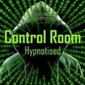 Hypnotised - Control Room 28 - 10-03-2023
