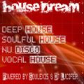DEEP SOULFUL VOCAL HOUSE MIX - House Dream October 2014
