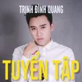 Việt Mix -  Album Trịnh Đình Quang 2017 - DJ Tùng Tee Mix.mp3