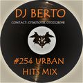 Dj Berto- 254 urban hits mix