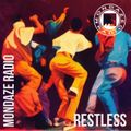 Mondaze #344 w/Restless (ft Mdou Moctar, Quetzal, Stro Elliot, Mulatu Astatke, Mogollar, Cal Tjader)