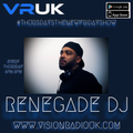 RENEGADE DJ VISION RADIO UK 6/1/22