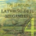 DJ Bacon Latvian Gigamix 4
