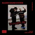 Blazer Sound System: 24th January '19