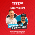 DJ MILLER - BEST FM - NIGHT SHIFT - DANCE MIX 10.