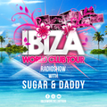 Ibiza World Club Tour - Radioshow with Sugar & Daddy (2022-Week37)