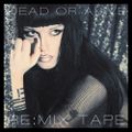 Dead Or Alive - Re:Mix Tape