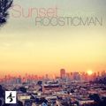 Sunset Funky Dream & Roosticman