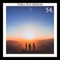 Chill Out Session 54
