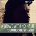 SOUTHERNHOSPITALITY by A Grave With No Name